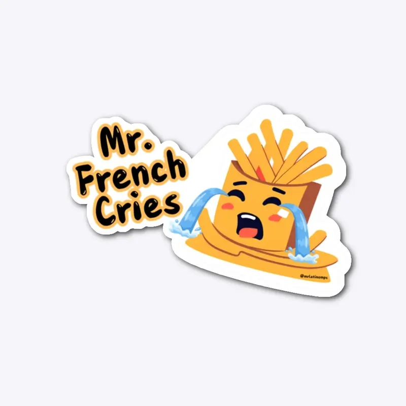 Mr. French Cries